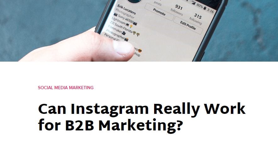 ¿Puede Instagram realmente trabajar para el marketing B2B?